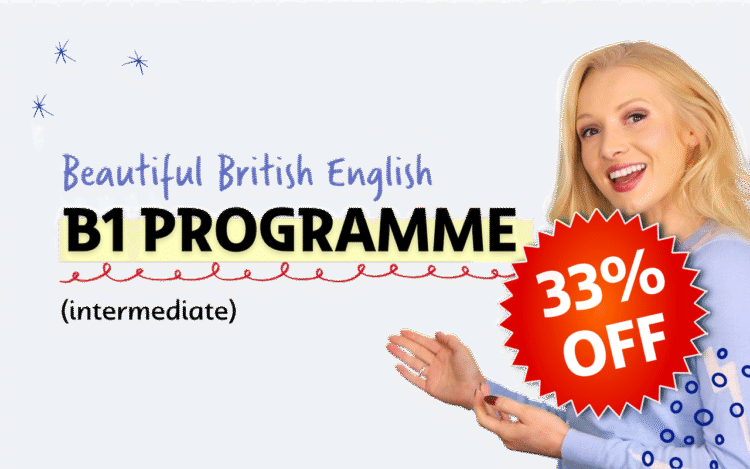 Beautiful British English B1 Course