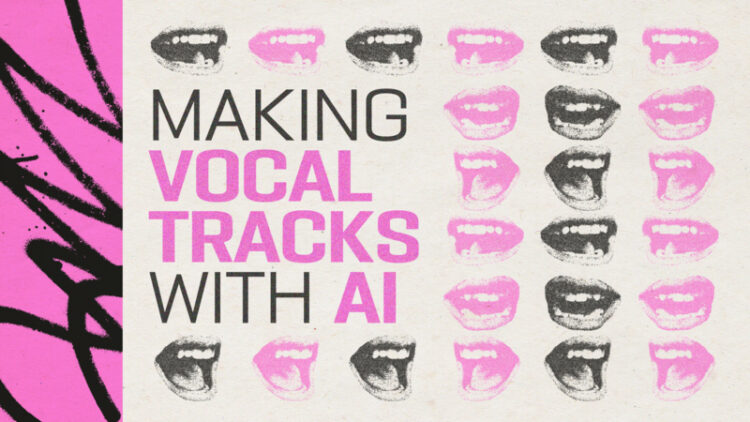 Making Vocal Tracks with AI with Protoculture Making Vocal Tracks with AI with Protoculture