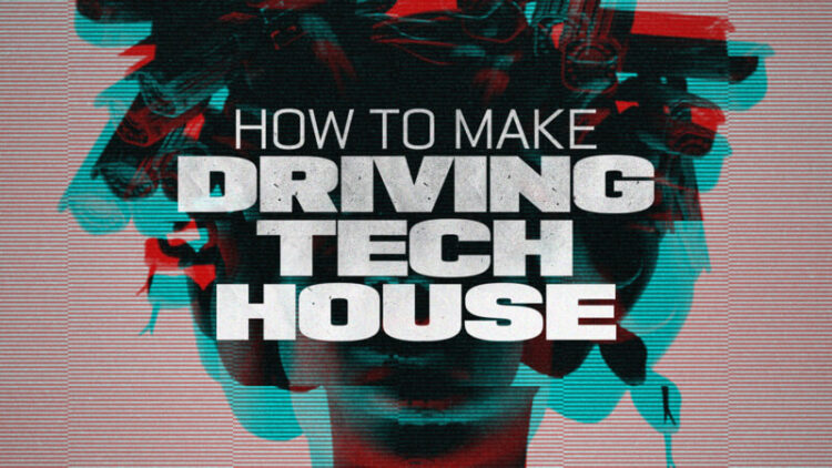 How To Make Driving Tech House with P-LASK How To Make Driving Tech House with P-LASK