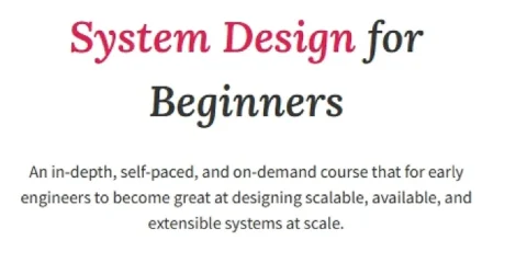System Design for Beginners