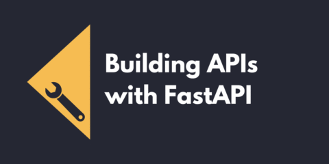 Building APIs with FastAPI