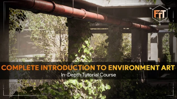 Complete Introduction to Environment Art