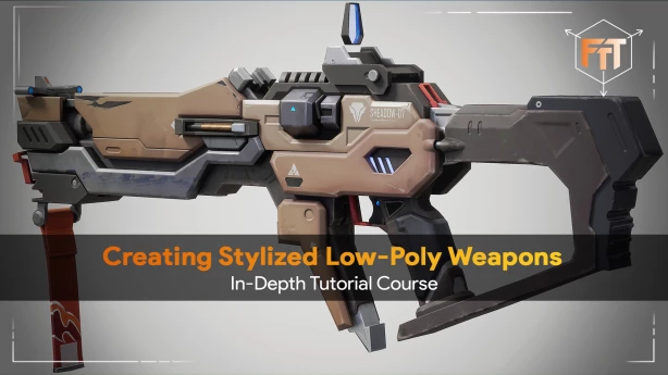 Creating Low-Poly Stylized 3D Weapons - in-depth Tutorial Course