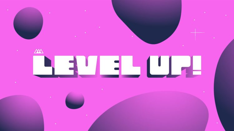 Level Up