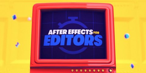 After Effects for Video Editors