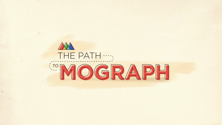 The Path to MoGraph