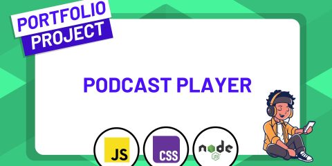 Build a Podcast Player with JavaScript, CSS and Node.js