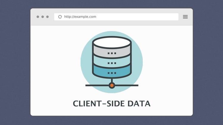 Client-Side Data Storage Ultimate Guide Client-Side Data Storage Ultimate Guide