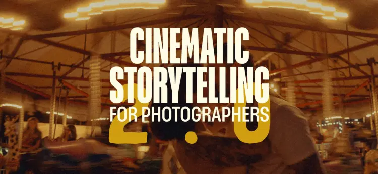 Wild Faith Photo - Cinematic Storytelling Course for Photographers 2.0