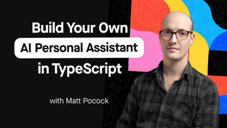 Build Your Own AI Personal Assistant in TypeScript Build Your Own AI Personal Assistant in TypeScript