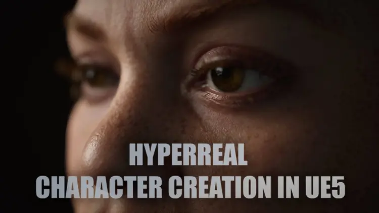 Hyperreal Hive – Create Hyperreal Characters in UE5