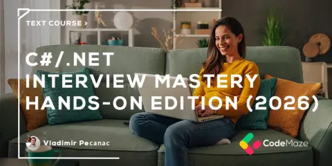 C#/.NET Interview Mastery: Hands-On Edition (2026)