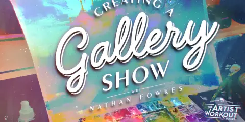 Creating A Gallery Show with Nathan Fowkes Creating A Gallery Show with Nathan Fowkes