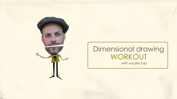 Dimensional Drawing Workout with Wouter Tulp