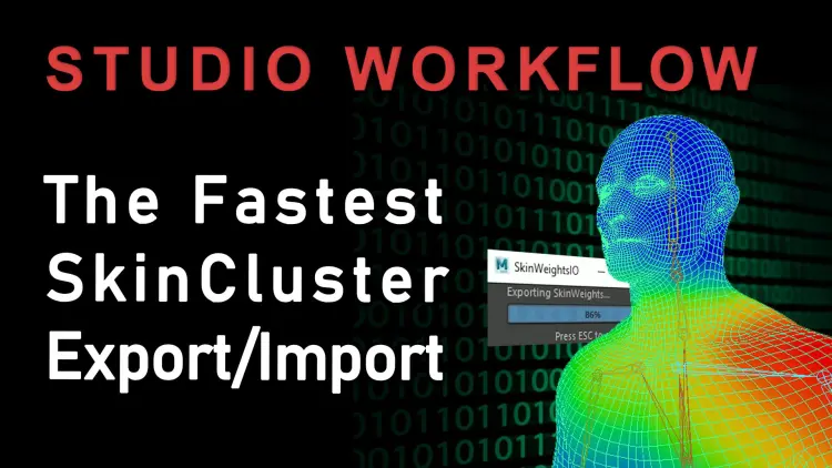 The Fastest SkinCluster Export/Import The Fastest SkinCluster Export/Import
