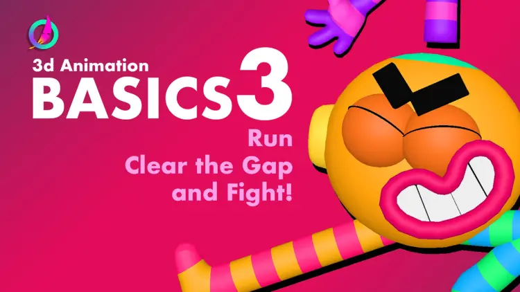 Animation Basics 03 | Run, Clear de Gap and Fight! Animation Basics 03 | Run, Clear de Gap and Fight!
