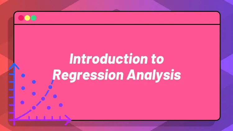 Introduction to Regression Analysis