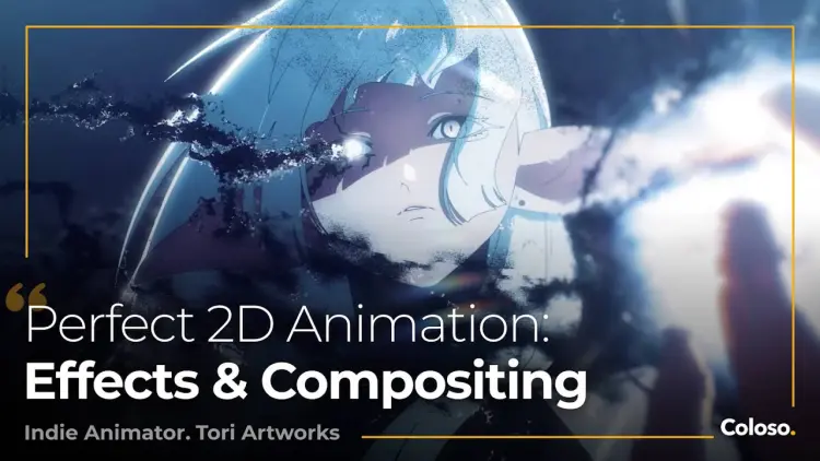 Perfect 2D Animation: Effects & Compositing