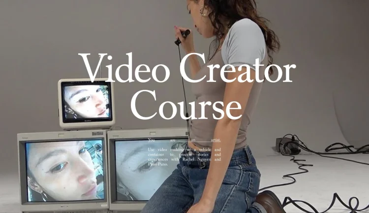 Video Creator Course with Rachel Nguyen