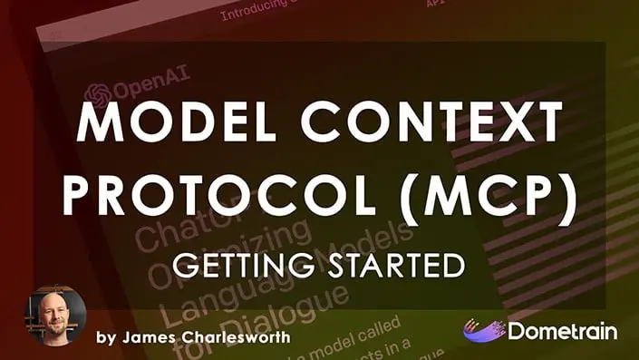 Getting Started: Model Context Protocol (MCP) Getting Started: Model Context Protocol (MCP)