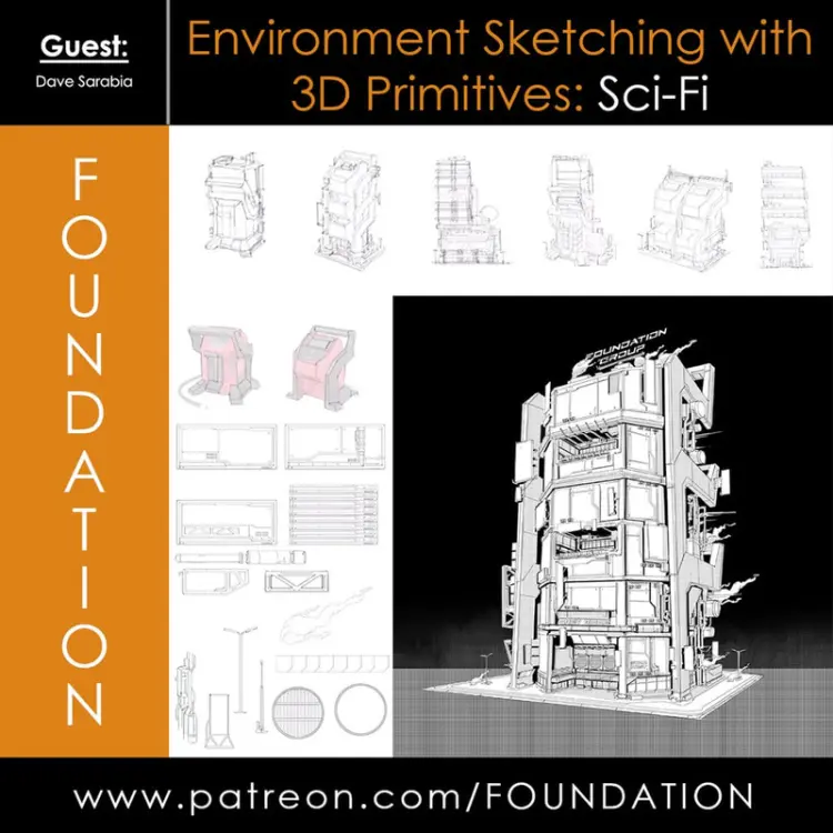 Foundation Patreon – Environment Sketching with 3D Primitives: Sci-Fi with Dave Sarabia Foundation Patreon - Environment Sketching with 3D Primitives: Sci-Fi with Dave Sarabia