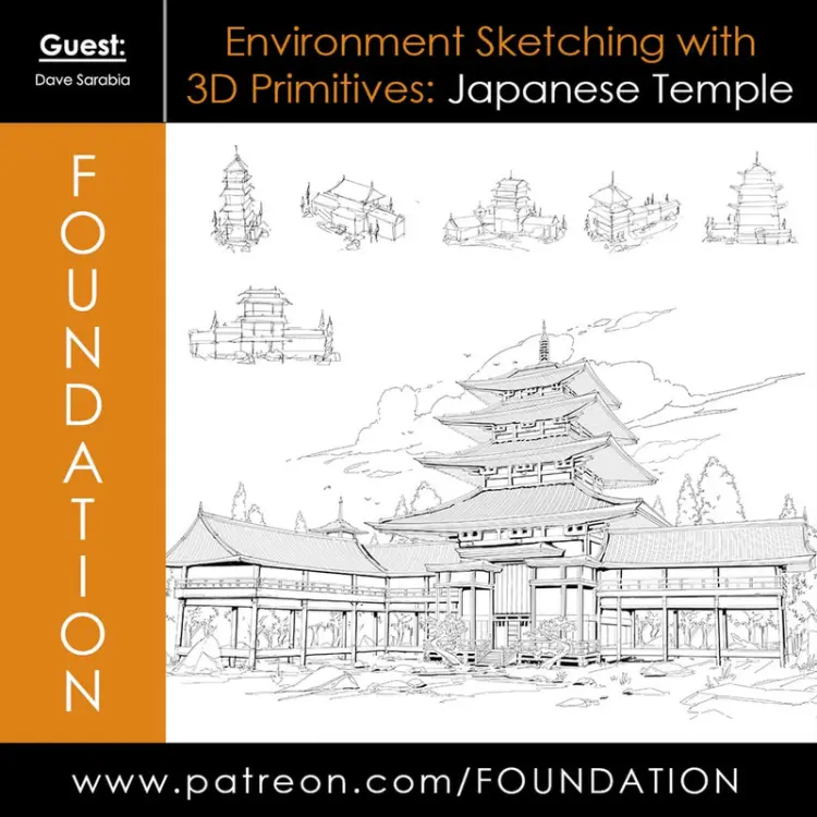Foundation Patreon – Environment Sketching with 3D Primitives: Japanese Temple with Dave Sarabia Foundation Patreon - Environment Sketching with 3D Primitives: Japanese Temple with Dave Sarabia