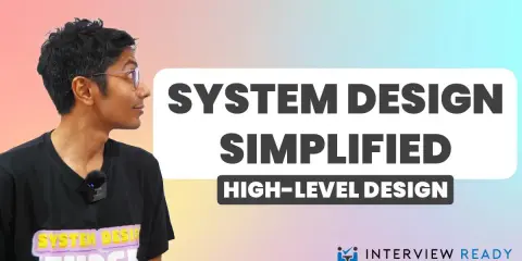 System Design Simplified System Design Simplified