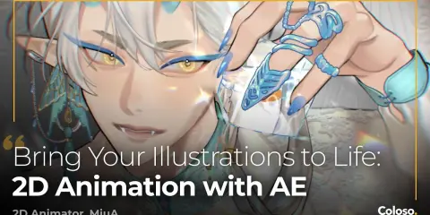 Bring Your Illustrations to Life: 2D Animation with AE Bring Your Illustrations to Life: 2D Animation with AE