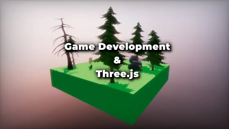 Three.js and Game Development