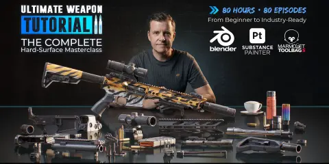 Ultimate Weapon Tutorial 2 – The Complete Hard-Surface Masterclass Ultimate Weapon Tutorial 2 - The Complete Hard-Surface Masterclass