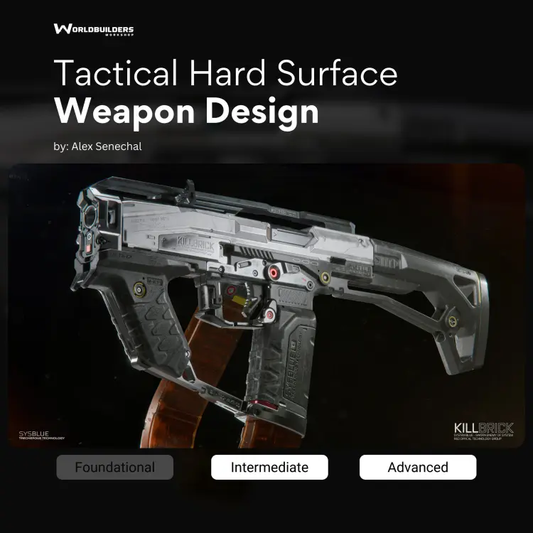 WorldBuilders – Tactical Hard Surface Weapon Design WorldBuilders - Tactical Hard Surface Weapon Design