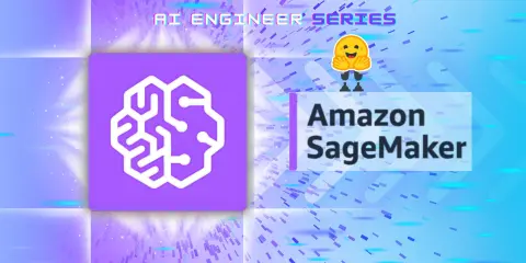 AI Engineering: Build, Train, Fine-Tune and Deploy Models with AWS SageMaker