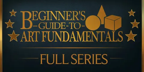 Beginner's Guide to Art Fundamentals